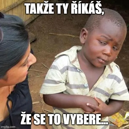 vybere se to