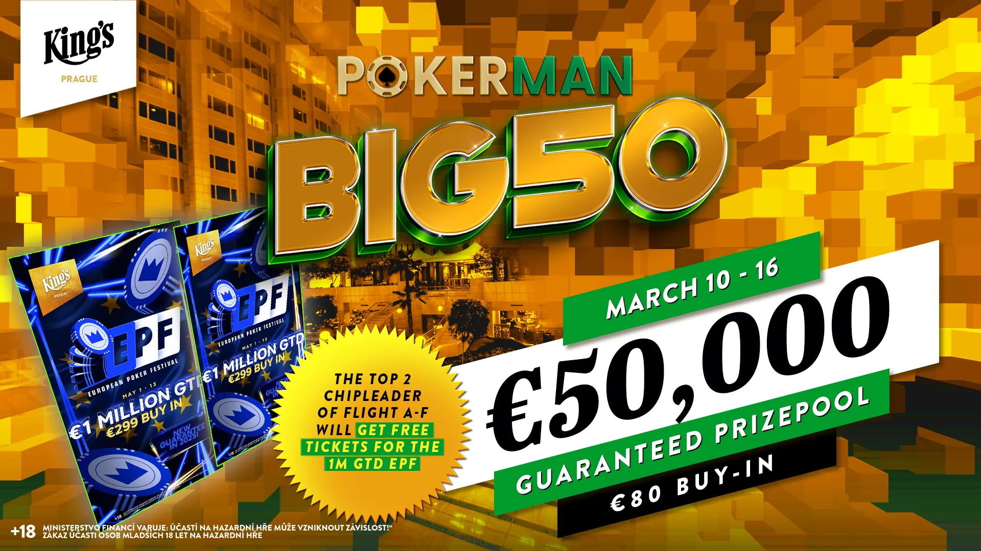 Pokerman BIG50 - březen King's Casino Prague