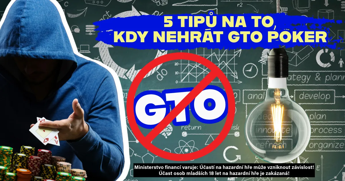 kdy nehrát GTO poker