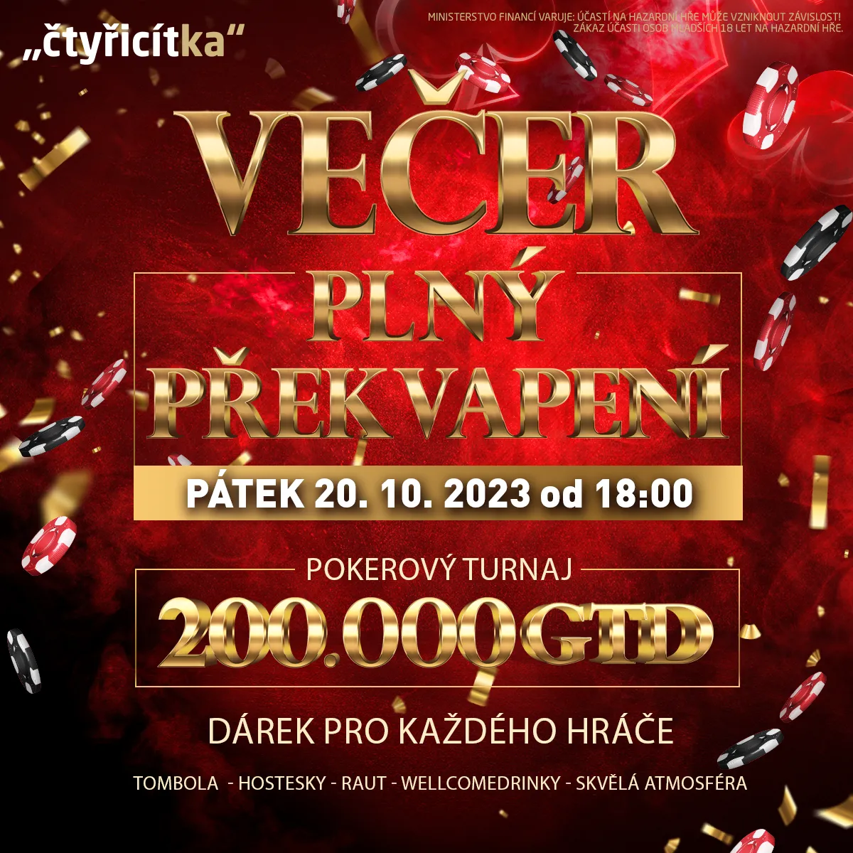 vecer plny prekvapeni casino 40 poker turnaj Uherske Hradiste