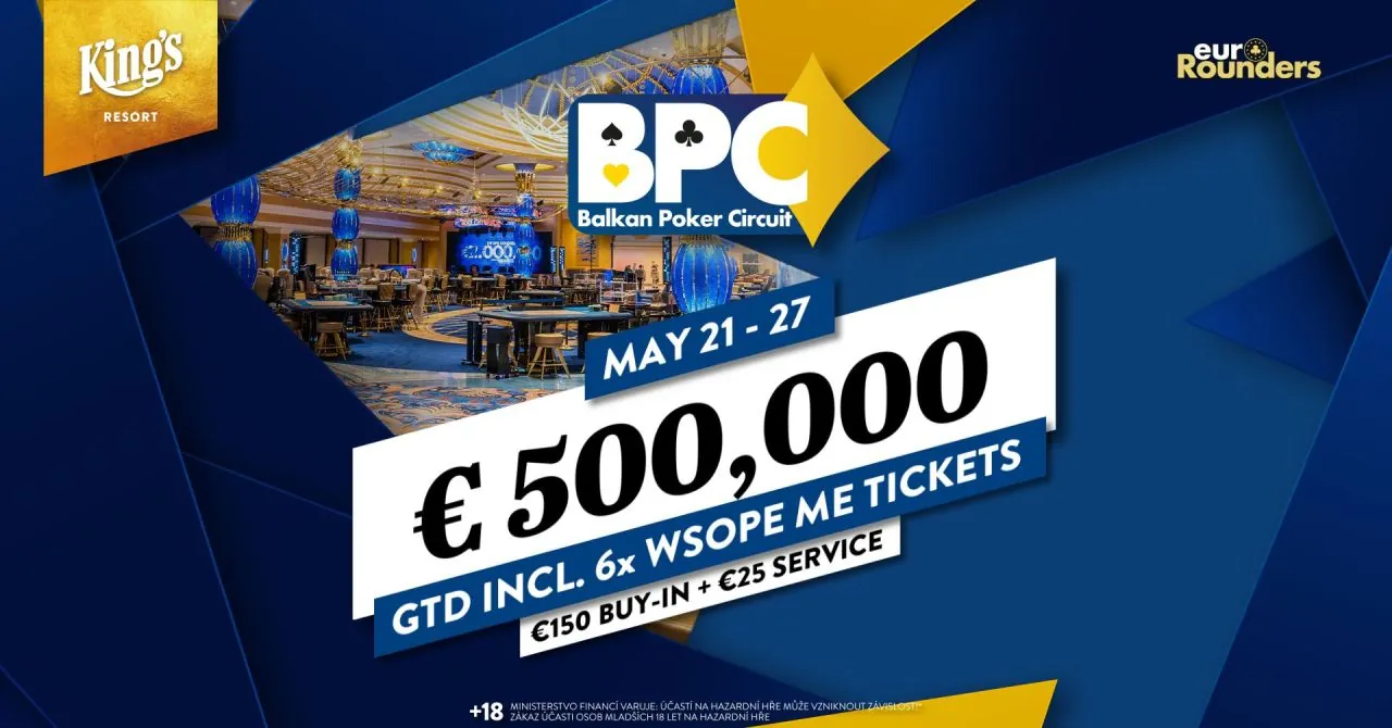 Balkan Poker Circuit King’s Resort Rozvadov