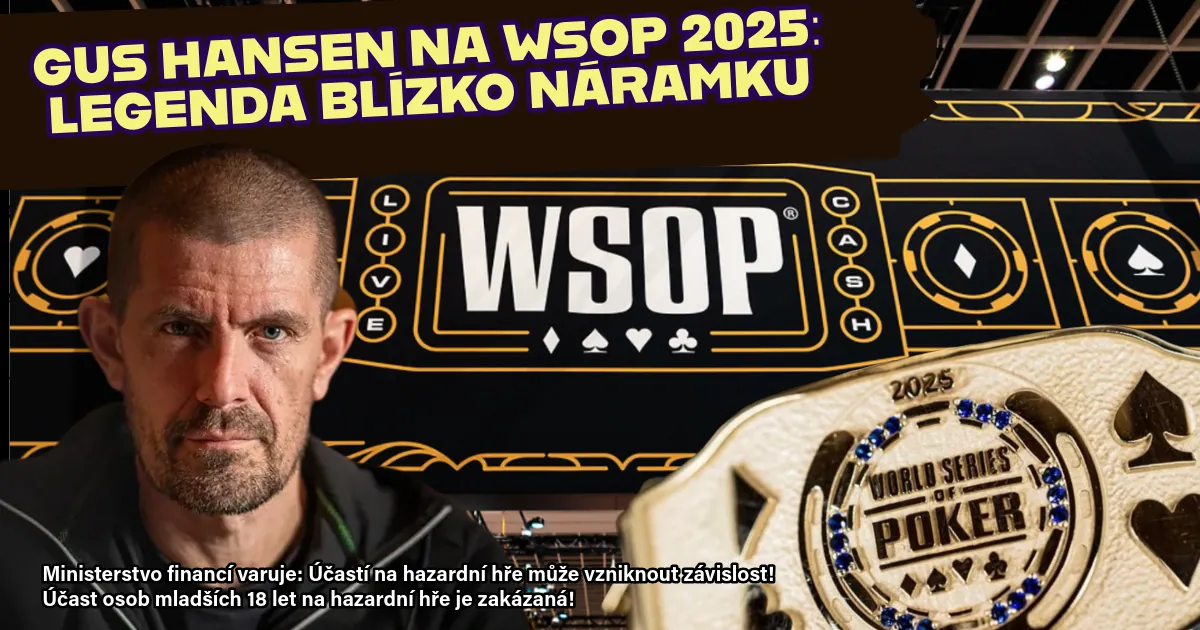 obrazek k čl&aacute;nku o gusovi hansenovi na WSOP 2025