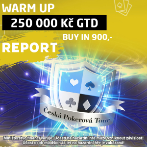 Report z České Pokerové Tour online: ČPT WU 250.000 Kč GTD