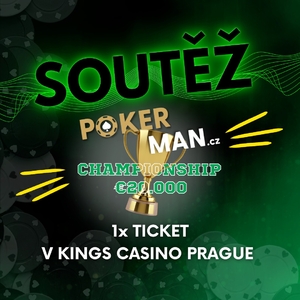 Soutěž o vstup do Pokerman Championship GTD €20K v King´s Prague Soutěž o vstup do Pokerman Championship GTD €20K v King´s Prague