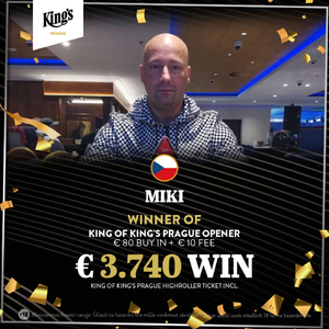 King’s Casino Prague: Pondělní Opener €16.000 GTD ovládl bez dealu MIKI