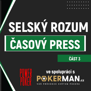 Poker  strategie video | Selský rozum v poker  | časový press