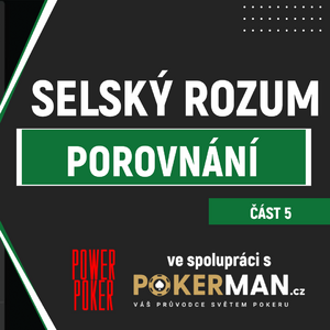 Poker strategie: Video - Selský rozum v pokeru 5, Porovnaní výstupu Poker strategie: Video - Selský rozum v pokeru 5, Porovnaní výstupu