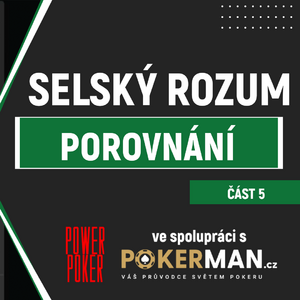 Poker strategie: Video - Selský rozum v pokeru 5, Porovnaní výstupu