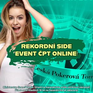 Report z ČPT: Side Event nebo menší Main Event? To je oč tu běží!