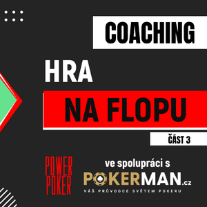 Poker strategie: Video - hra na flopu pro pokerové začátečníky (část 3), hra bez iniciativy OOP a IP Poker strategie: Video - hra na flopu pro pokerové začátečníky (část 3), hra bez iniciativy OOP a IP