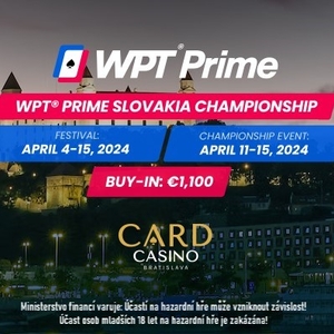 Card Casino Bratislava: WPT Prime přináší Main Event s garancí €500.000