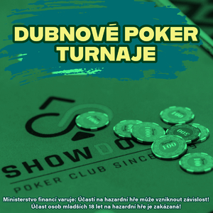 Showdown Poker Club: V dubnu se v turnajích hraje o celkovou GTD 1.790.000 Kč! Showdown Poker Club: V dubnu se v turnajích hraje o celkovou GTD 1.790.000 Kč!