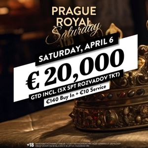 King's Prague: V pátek flight do EPM €1.000.000 GTD, v sobotu Royal Saturday o €20.000 GTD