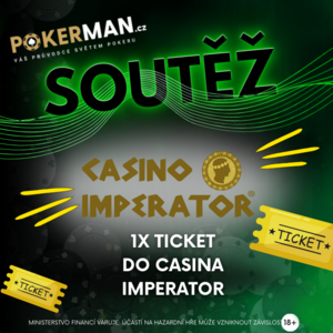 SOUTĚŽ o vstup do poker turnaje s GTD €10K  v CASINO IMPERATOR