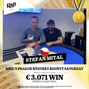King’s Prague: Štefan Mital nejlepší v 3-way dealu Mystery Bounty Saturday