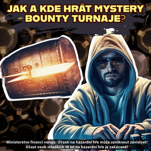 Poker strategie: Jak a kde hrát mystery bounty turnaje? Poker strategie: Jak a kde hrát mystery bounty turnaje?