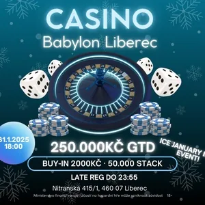 V pátek 31. 1. si v Casino Babylon Liberec zahrajete poker turnaj s garancí 250 000 Kč! V pátek 31. 1. si v Casino Babylon Liberec zahrajete poker turnaj s garancí 250 000 Kč!