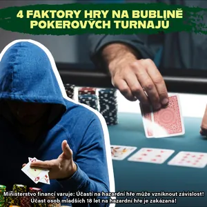 Poker strategie: 4 faktory, které mohou ovlivnit hru na bublině pokerových turnajů Poker strategie: 4 faktory, které mohou ovlivnit hru na bublině pokerových turnajů