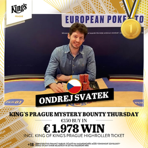 King's Prague: Mystery Bounty na Svátek práce ovládl Ondřej Svatek. Snadná práce! King's Prague: Mystery Bounty na Svátek práce ovládl Ondřej Svatek. Snadná práce!