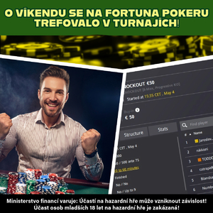 O víkendu se na Fortuna Pokeru trefovalo v turnajích! Kdo bral nejvíc? O víkendu se na Fortuna Pokeru trefovalo v turnajích! Kdo bral nejvíc?