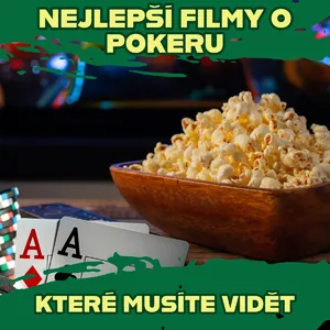 Nejlepší pokerové filmy, které musíte vidět!