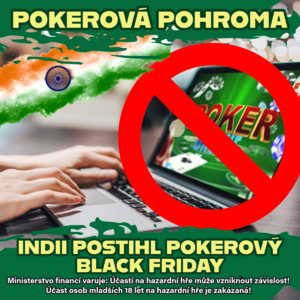 Pokerová pohroma – Indii postihl Black Friday, většina velkých heren okamžitě pozastavila své služby! Pokerová pohroma – Indii postihl Black Friday, většina velkých heren okamžitě pozastavila své služby!