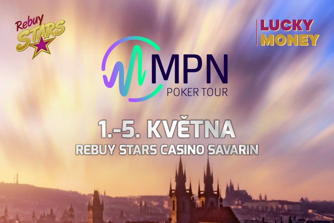 MPN Poker Tour přiváží třaskavou nálož 6.000.000 Kč do pražského Savarinu MPN Poker Tour přiváží třaskavou nálož 6.000.000 Kč do pražského Savarinu