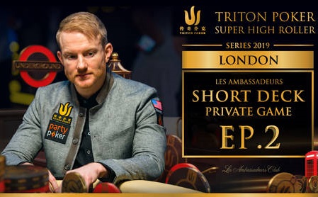 Triton Poker Londýn: Les Ambassadeurs Short Deck Private Game (#2) Triton Poker Londýn: Les Ambassadeurs Short Deck Private Game (#2)